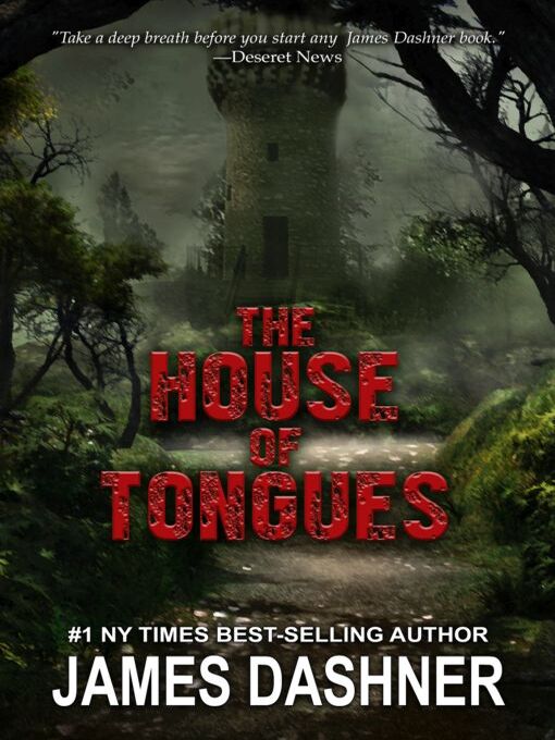 Title details for The House of Tongues by James Dashner - Available